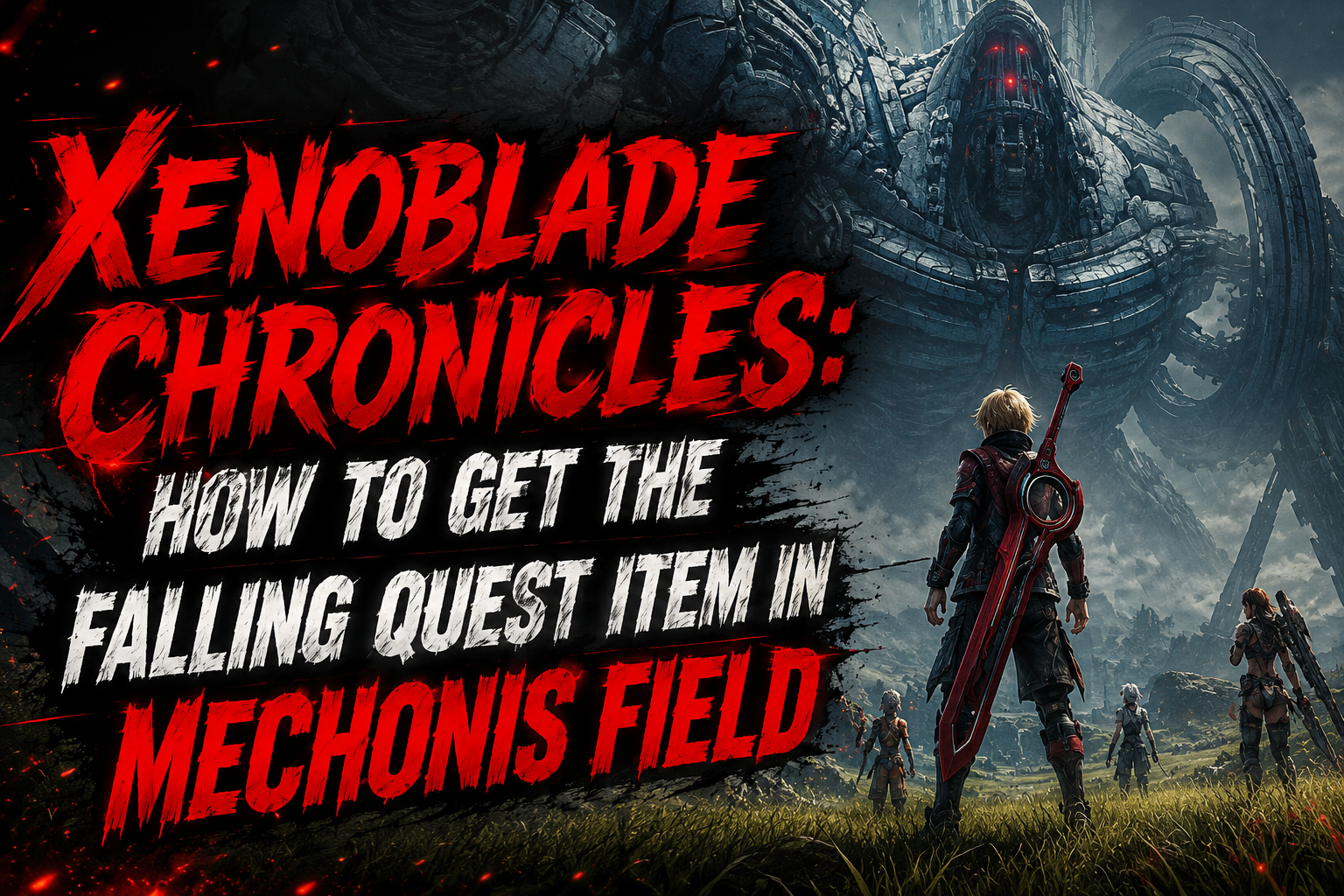 How to Get the Falling Quest Item in Mechonis Field in Xenoblade Chronicles